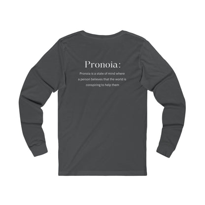 Pronoia Definition Shirt Women's Unisex Jersey Fun Long Sleeve Tee