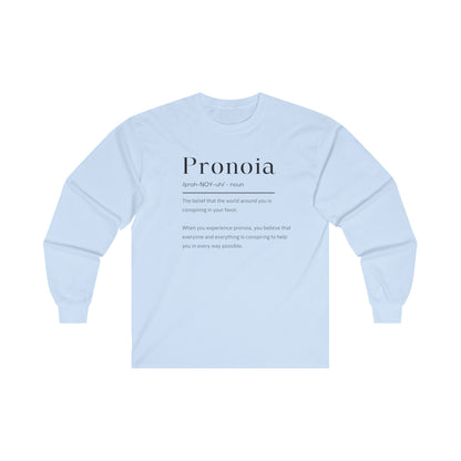 Pronoia Definition Shirt Men's Unisex Ultra Cotton Fun Long Sleeve Tee