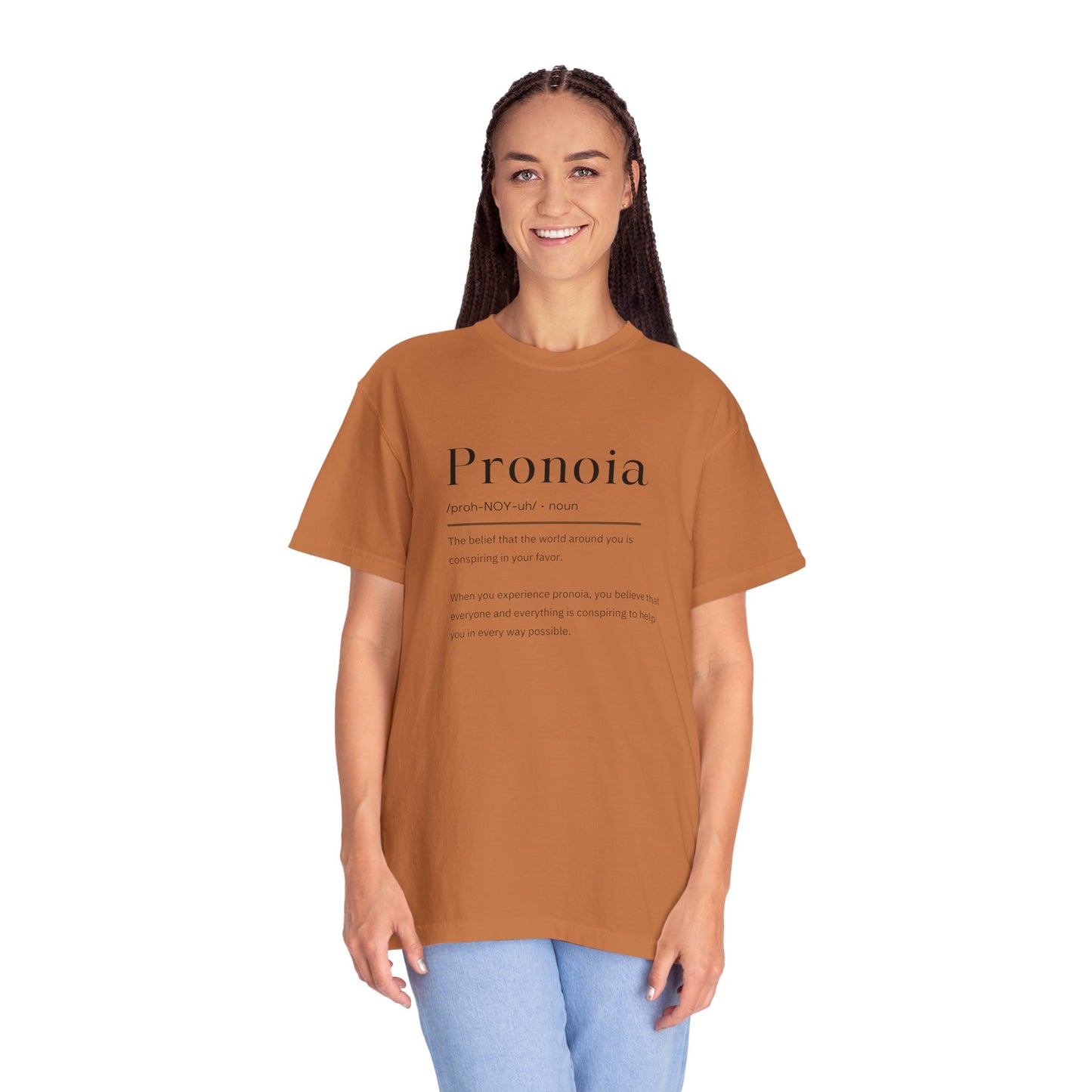 Pronoia Definition Shirt Fun Garment-Dyed T-shirt unisex