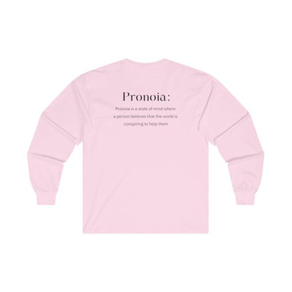 Pronoia Definition Shirt Men's Unisex Ultra Cotton Fun Long Sleeve Tee