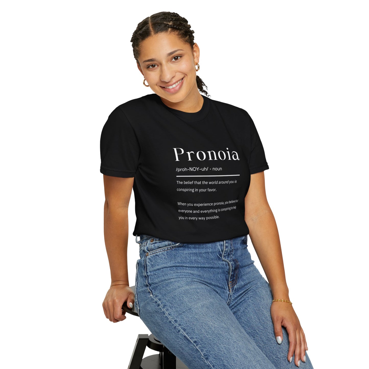 Pronoia Definition Shirt Fun Garment-Dyed T-shirt unisex