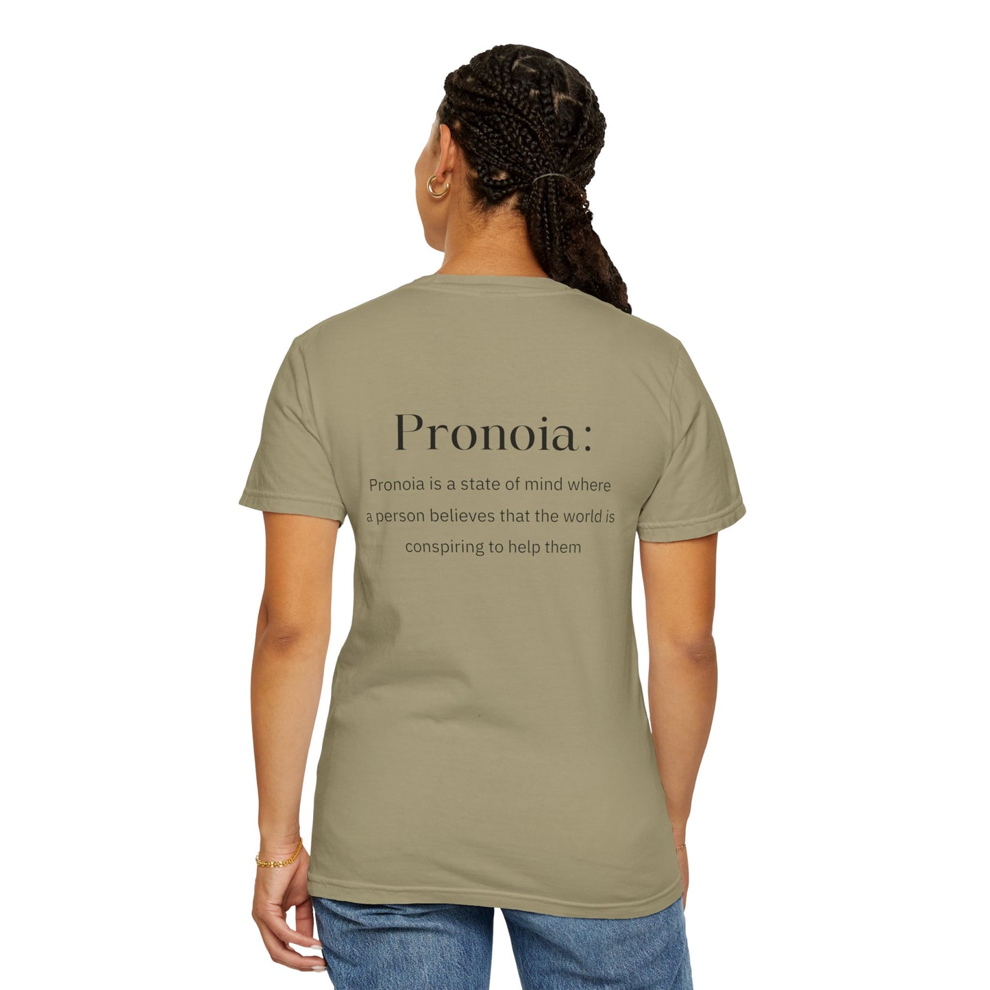 Pronoia Definition Shirt Fun Garment-Dyed T-shirt unisex