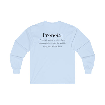 Pronoia Definition Shirt Men's Unisex Ultra Cotton Fun Long Sleeve Tee