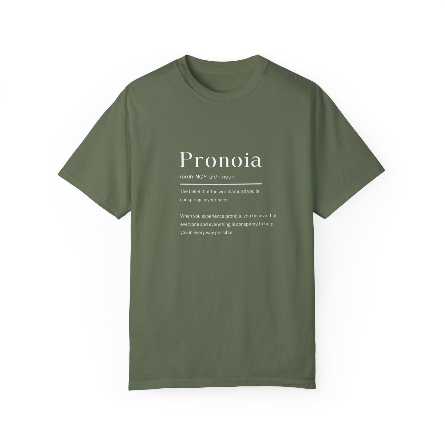 Pronoia Definition Shirt Fun Garment-Dyed T-shirt unisex